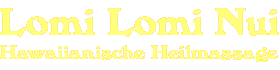 Lomi Lomi Nui. Hawaiianische Heilmassage
